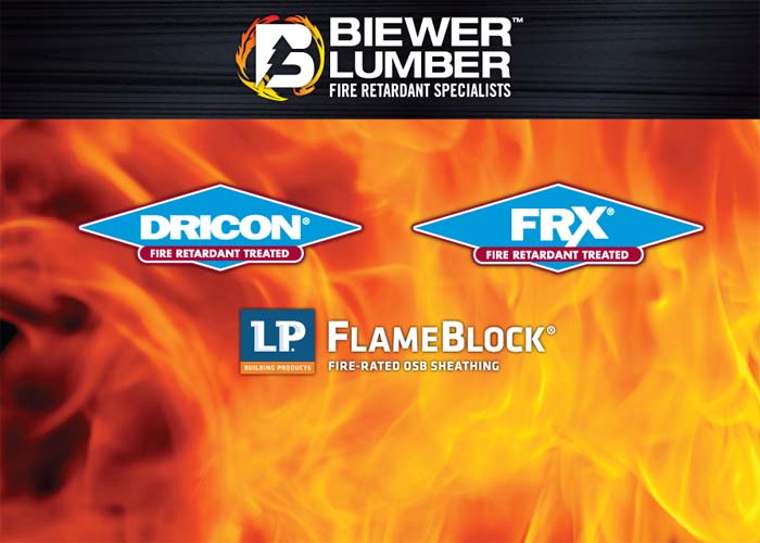 For more almost 30 years, builders and homeowners have chosen Biewer Lumber's Fire Retardant Treated Wood for its proven effectiveness in slowing the spread of flames and reducing smoke in the unfortunate event of a fire. For both interior and exterior applications, Biewer Lumber FRTW combines the flexibility and environmental advantages of wood with reliable fire protection.